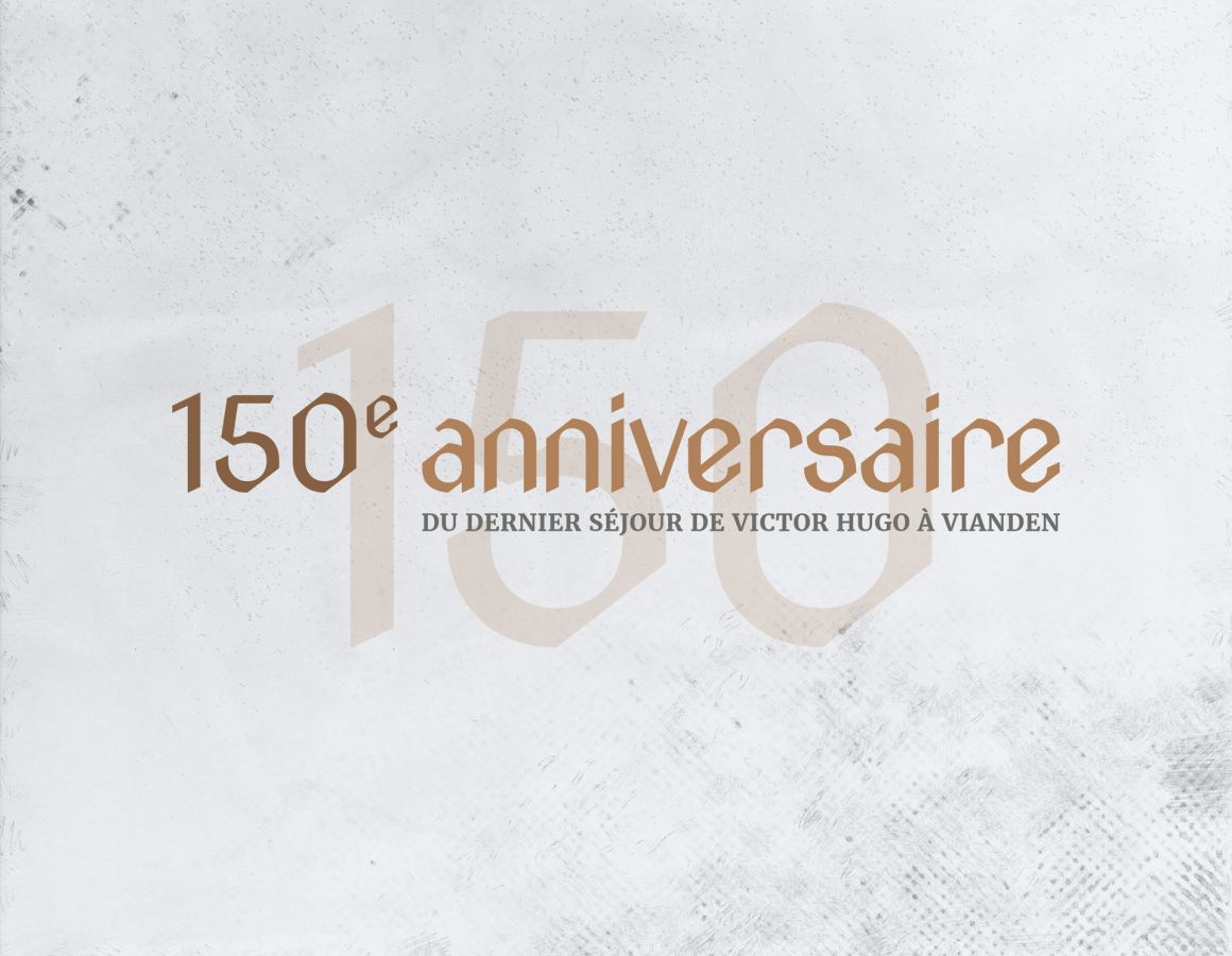 Logo für die Feierlichkeiten zum 150. Jahrestag des letzten Aufenthalts von Victor Hugo in Vianden.